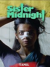 Sister Midnight (2024) HDRip Tamil (Original) Full Movie Watch Online Free
