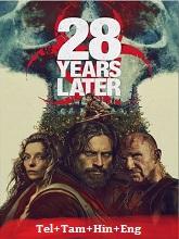 28 Years Later (2025) BRRip Original [Telugu + Tamil + Hindi + Eng] Dubbed Full Movie Watch Online Free