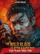 The Wild Blade of Strangers (2024) HDRip Original [Telugu + Tamil + Hindi + Chi] Dubbed Movie Watch Online Free