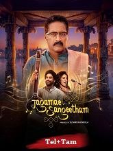 Jagamae Sangeetham (2026) HDRip Season 1 [Telugu + Tamil] Watch Online Free