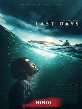Last Days (2025) HDRip Hindi Dubbed Full Movie Watch Online Free