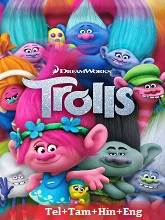Trolls (2016) BRRip Original [Telugu + Tamil + Hindi + Eng] Dubbed Movie Watch Online Free